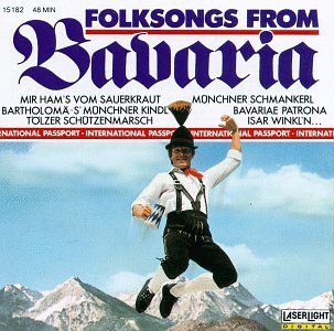 Folksongs From Bavaria/Folksongs From Bavaria
