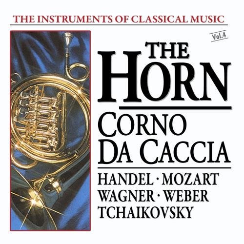 Instruments Of Classical Music/Horn-Vol. 4@Heiser (Hn)/Guttler (Corno)@Kraus & Kircheis & Sandor/Vari