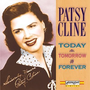 Patsy Cline/Vol. 2-Today Tomorrow & Foreve