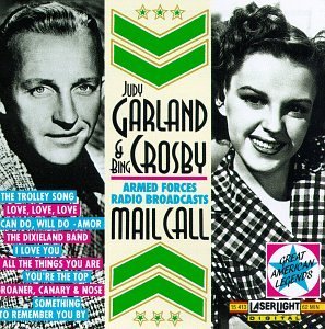 Garland/Crosby/Mail Call