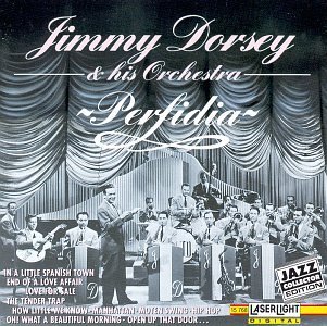 Jimmy & Orchestra Dorsey/Perfidia