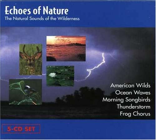 Echoes Of Nature Natural Sounds Of The Wilderne American Ocean Morning Frog 5 CD Set 