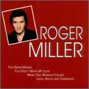 Roger Miller/Roger Miller