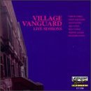 Village Vanguard/Vol. 1-Live Sessions@Corea/Gillespie/Adams/Davis@Village Vanguard
