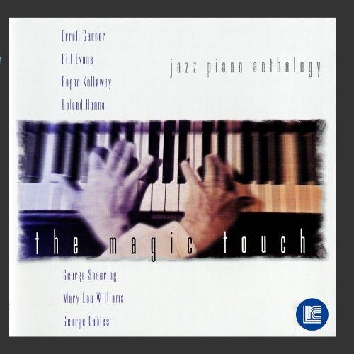 Jazz Piano Anthology/Magic Touch@Garner/Evans/Kellaway/Hanna@Jazz Piano Anthology