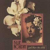 Billie Holiday/God Bless The Child