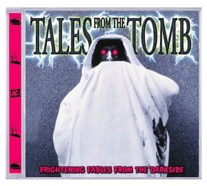 Tales From The Tomb-Frighte/Tales From The Tomb-Frightenin
