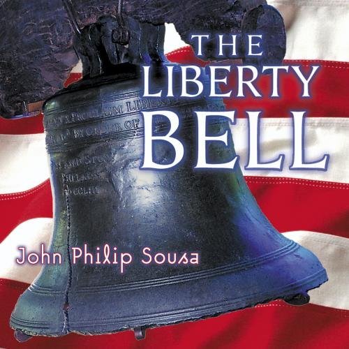 J.P. Sousa/Liberty Bell@Popalzian/Parade Brass & Sym
