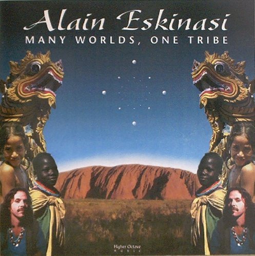Alain Eskinasi/Many Worlds One Tribe