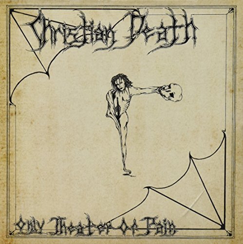 Christian Death Only Theatre Of Pain 