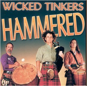 Wicked Tinkers/Hammered