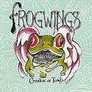 Frogwings Croakin' At Toads 