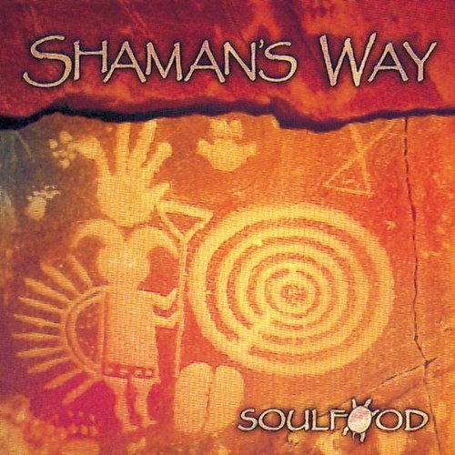 Soulfood/Lewis/Coolidge/Shaman's Way