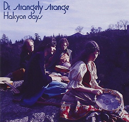 Dr. Strangely Strange/Halcyon Days