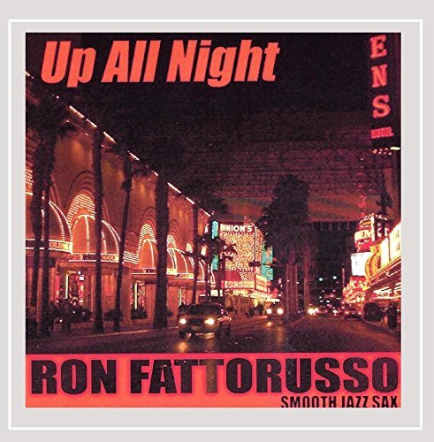 Ron Fattorusso/Up All Night