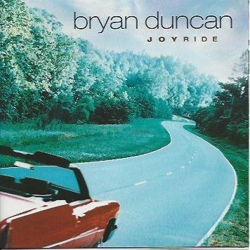Bryan Duncan/Joyride