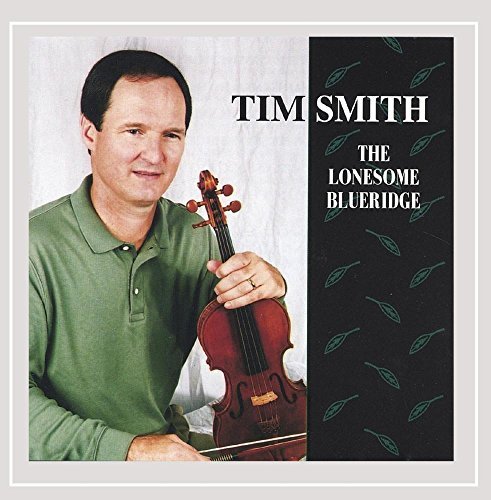 Tim Smith/Lonesome Blueridge