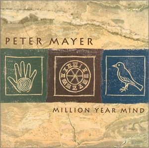 Peter Mayer/Million Year Mind
