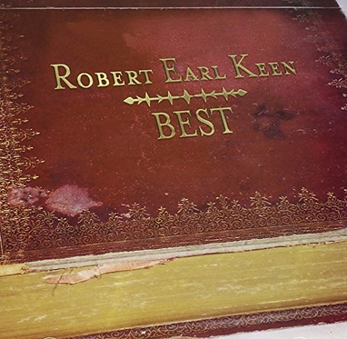 Robert Earl Keen/Greatest Hits
