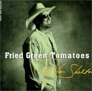Van Shelton Ricky Fried Green Tomatoes 
