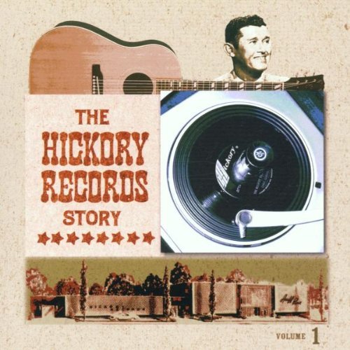 Hickory Records Story/Vol. 1-Hickory Records Story@Hickory Records Story