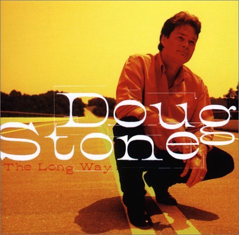 Doug Stone/Long Way