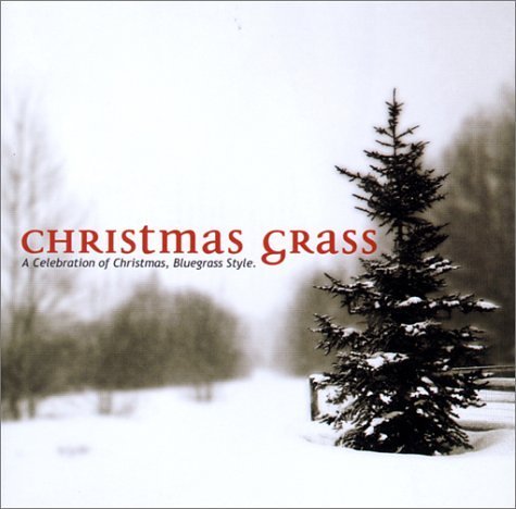 Christmas Grass Christmas Grass Skaggs Vincent 
