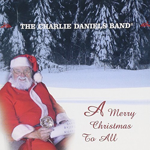 Charlie Daniels Band/Merry Christmas To All