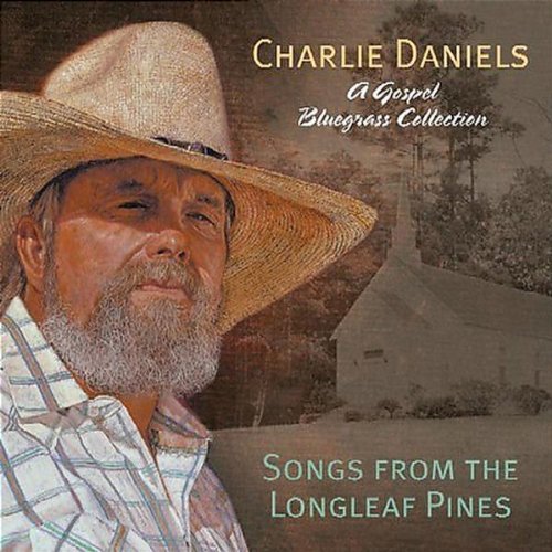 Charlie Daniels/Songs From The Longleaf Pine