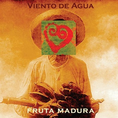 Viento De Agua/Fruta Madura