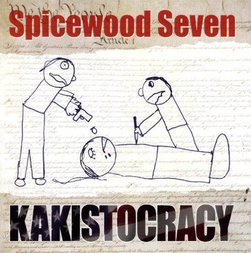 Spicewood Seven/Kakistocracy