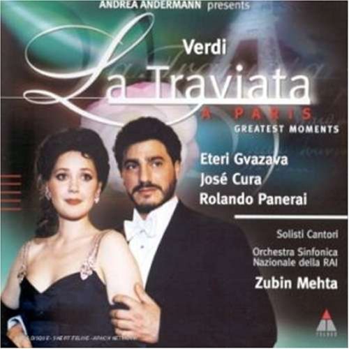 G. Verdi/Traviata A Parie-Greatest Mome@Cura/Gvazava/Panerai/Leger/&@Mehta/Rai Natl So