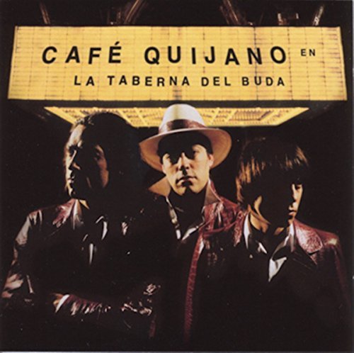 Cafe Quijano La Taberna Del Buda 