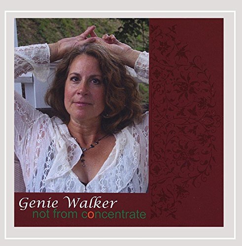 Genie Walker/Not From Concentrate