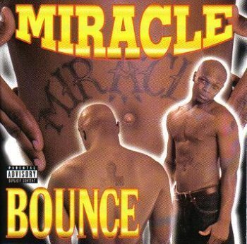 Miracle/Bounce