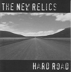 New Relics/Hard Road