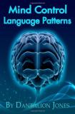 Dantalion Jones Mind Control Language Patterns 