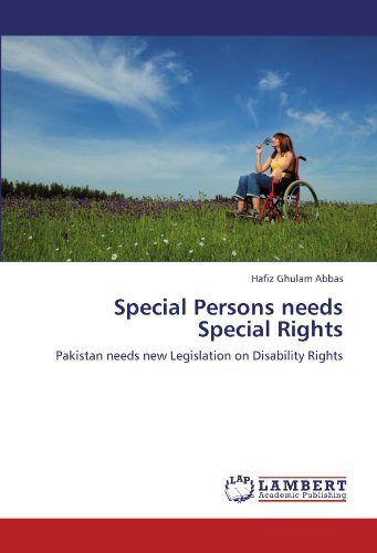 Hafiz Ghulam Abbas/Special Persons Needs Special Rights