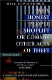 Will Cupchik Why Honest People Shoplift Or Commit Other Acts Of Assessment And Treatment Of 'atypical Theft Offen 