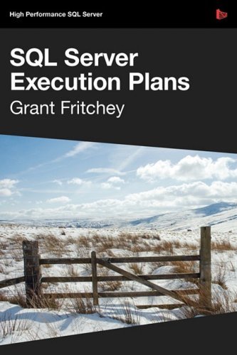 Grant Fritchey Sql Server Execution Plans 