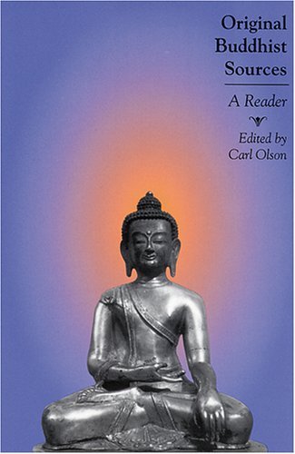 Carl Olson/Original Buddhist Sources@A Reader
