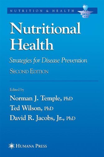 Norman J. Temple Nutritional Health Strategies For Disease Prevention 0002 Edition; 