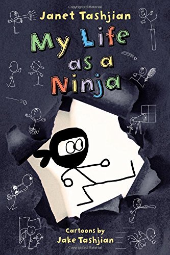 Janet Tashjian/My Life as a Ninja
