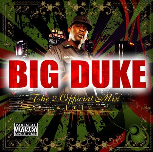 Big Duke 2 Official Mix Explicit Version 