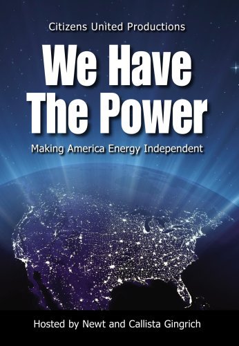 We Have The Power: Making Amer/Gingrich,Newt & Callista