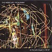 Mercury Program/All The Suits Began To Fall Of