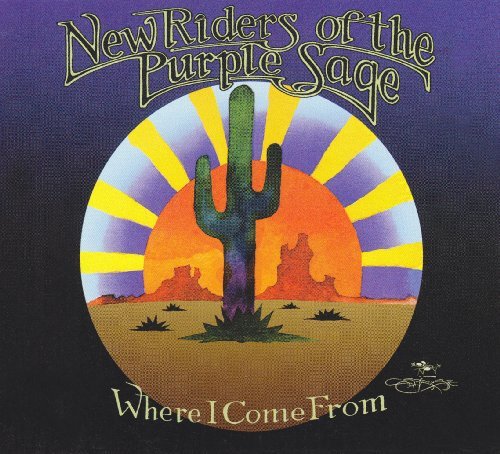 New Riders Of The Purple Sage/Where I Come From
