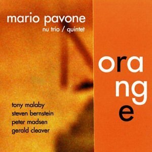 Mario Pavone Trio/Quintet Nu/Orange
