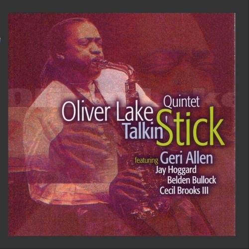 Oliver Lake/Talkin' Stick
