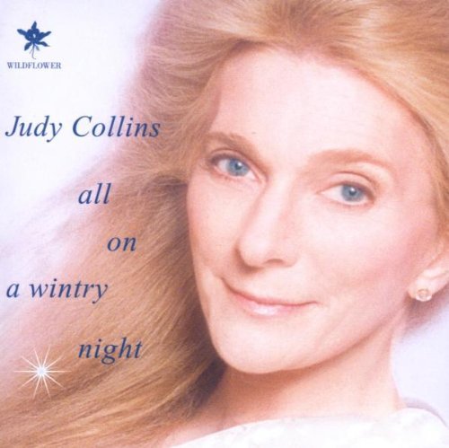 Judy Collins/All On A Wintry Night